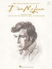 Cover of: The Legendary Songs Of Don Mclean Piano Vocal Guitar