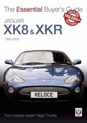 Cover of: Jaguar Xk8 19962005 The Essential Buyers Guide