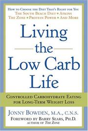 Cover of: Living the Low Carb Life by Jonny Bowden