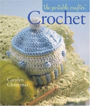 Cover of: The Portable Crafter | Carolyn Christmas