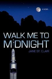 Cover of: Walk Me To Midnight by 