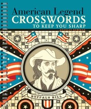 Cover of: American Legend Crosswords To Keep You Sharp