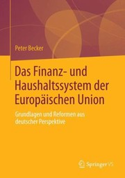 Cover of: Die Finanzen Der Europischen Union Grundlagen Reformen Und Die Deutsche Europapolitik