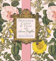 Cover of: Designer Cards & Tags with Anna Griffin: Fabulous Projects Created with Style