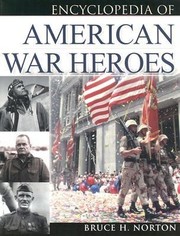 Cover of: Encyclopedia Of American War Heroes