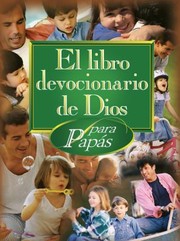 El Libro Devocionario De Dios Para Paps by Editorial Unilit