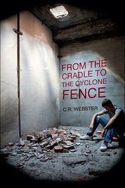 Cover of: From The Cradle To The Cyclone Fence