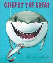 Cover of: Gilbert the Great by Jane Clarke