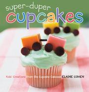Cover of: Super-Duper Cupcakes: Kids' Creations from the Cupcake Caboose