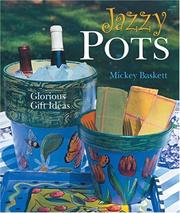 Jazzy Pots by Mickey Baskett