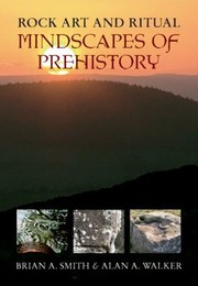 Cover of: Rock Art And Ritual Mindscapes Of Prehistory