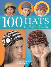 Cover of: 100 Hats to Knit & Crochet