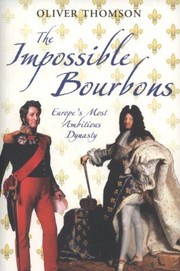 Cover of: The Impossible Bourbons by 