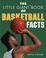 Cover of: The Little Giant Book of Basketball Facts (Little Giant Book)