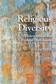Cover of: Religious Diversity Philosophical And Political Dimensions by 