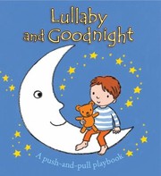 Cover of: Lullaby And Goodnight by 