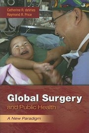 Cover of: Global Surgery And Public Health A New Paradigm by 