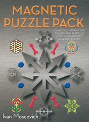Cover of: Magnet Puzzle Pad...Over 100 Iinteractive Game & Puzzles w/3-D Magnetic Playing Pieces by 