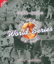Cover of: 100 Years of the World Series by Eric Enders