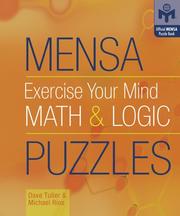 Cover of: Mensa Exercise Your Mind Math & Logic Puzzles (Mensa)