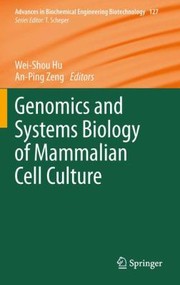 Cover of: Genomics And Systems Biology Of Mammalian Cell Culture