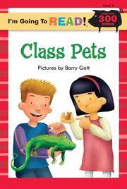 Cover of: I'm Going to Read (Level 4): Class Pets (I'm Going to Read Series)