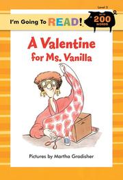 Cover of: I'm Going to Read (Level 3): A Valentine for Ms. Vanilla (I'm Going to Read Series)