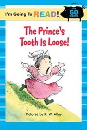 Cover of: I'm Going to Read (Level 1): The Prince's Tooth Is Loose! (I'm Going to Read Series)