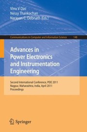 Cover of: Advances In Power Electronics And Instrumentation Engineering Second International Conference Peie 2011 Nagpur Maharashtra India April 2122 2011 Proceedings