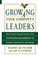 Cover of: Growing Your Companys Leaders How Great Organizations Use Succession Management To