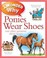 Cover of: I Wonder Why Ponies Wear Shoes