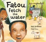 Fatou, Fetch The Water by Neil Griffiths