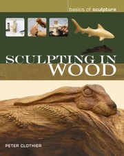 Cover of: Sculpting In Wood
