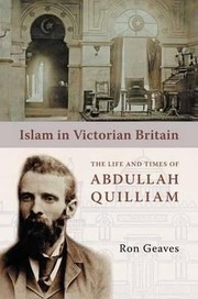 Cover of: Islam In Victorian Britain The Life And Times Of Abdullah Quilliam