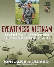 Cover of: Eyewitness Vietnam: Firsthand Accounts from Operation Rolling Thunder to the Fall of Saigon