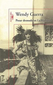 Cover of: Posar Desnuda En La Habana Anas Nin En Cuba