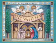 Cover of: The Nativity: Six Glorious Pop-Up Scenes