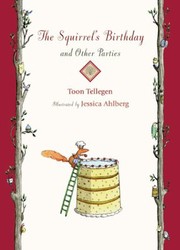 Cover of: The Squirrels Birthday And Other Parties Stories by 