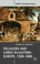 Cover of: Villagers And Lords In Eastern Europe 13001800
