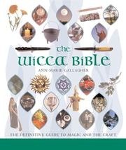 Cover of: The Wicca Bible: The Definitive Guide to Magic and the Craft