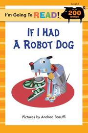 Cover of: I'm Going to Read (Level 3): If I Had a Robot Dog (I'm Going to Read Series)