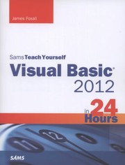 Cover of: Sams Teach Yourself Visual Basic 2012 In 24 Hours Complete Starter Kit