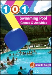 101 Swimming Pool Games And Activities