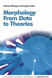 Cover of: Morphology From Data To Theories