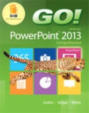 Cover of: Go With Microsoft Powerpoint 2013 Comprehensive