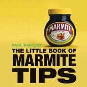 Cover of: The Little Book Of Marmite Tips by 