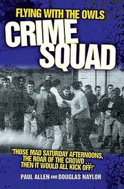 Flying With The Owls Crime Squad by Paul Allen