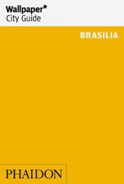 Brasilia The City At A Glance by Rainbow Nelson