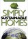 Cover of: Simply Sustainabel Homes
