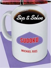 Cover of: Sip & Solve by Michael Rios